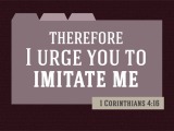 1 Corinthians 4:16