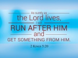 2 Kings 5:20